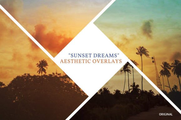 Download Aesthetic Sunset Dreams - Photo Overlays - Dream Collection